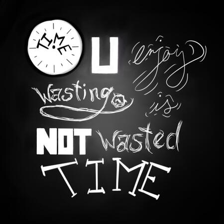Time is important